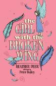 The Girl With The Broken Wing
