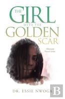 The Girl With The Golden Scar