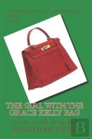 The Girl With The Grace Kelly Bag