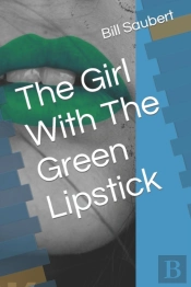 The Girl With The Green Lipstick