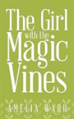 The Girl With The Magic Vines