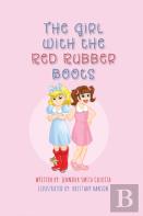 The Girl With The Red Rubber Boots