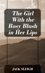 The Girl With The Rosy Blush In Her Lips
