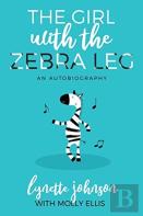 The Girl With The Zebra Leg