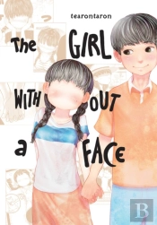 The Girl Without A Face, Vol. 1
