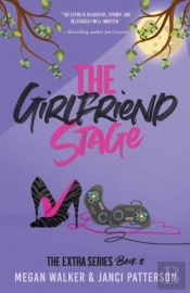 The Girlfriend Stage