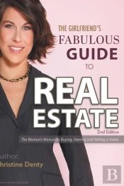 The Girlfriend'S Fabulous Guide To Real Estate