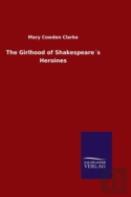 The Girlhood Of Shakespeares Heroines