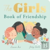 The Girls Book Of Friendship