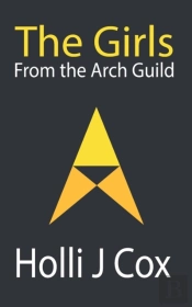 The Girls From The Arch Guild