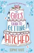 The Girl'S Guide To Getting Hitched