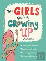 The Girls' Guide To Growing Up