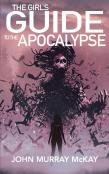 The Girl'S Guide To The Apocalypse