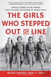 The Girls Who Stepped Out Of Line