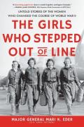 The Girls Who Stepped Out Of Line