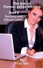 The Gist Of Formal Letter Writing