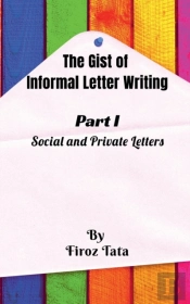 The Gist Of Informal Letter Writing