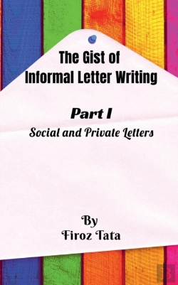 Bertrand.pt - The Gist Of Informal Letter Writing