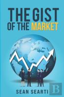 The Gist Of The Market !!!