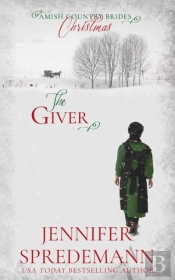 The Giver  Amish Country Brides  Christm