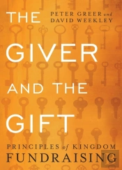 The Giver And The Gift Â€“ Principles Of Kingdom Fundraising