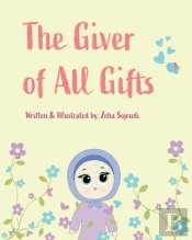 The Giver Of All Gifts