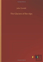 The Glaciers Of The Alps
