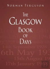 The Glasgow Book Of Days