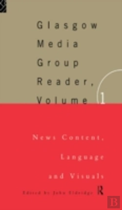 Bertrand.pt - The Glasgow Media Group Reader, Vol. I
