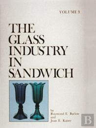 The Glass Industry In Sandwich