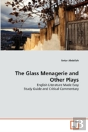 The Glass Menagerie And Other Plays