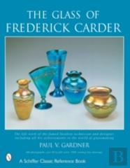 The Glass Of Frederick Carder