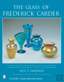 Bertrand.pt - The Glass Of Frederick Carder