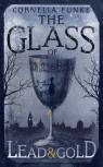 The Glass Of Lead And Gold