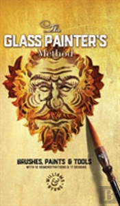 The Glass Painter'S Method