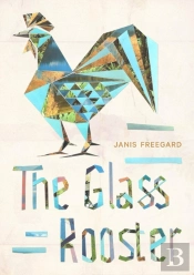 The Glass Rooster