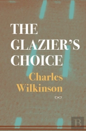 The Glazierâ€™S Choice
