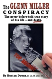 The Glenn Miller Conspiracy