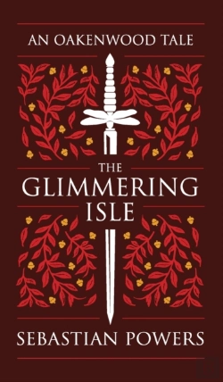 Bertrand.pt - The Glimmering Isle: An Oakenwood Tale