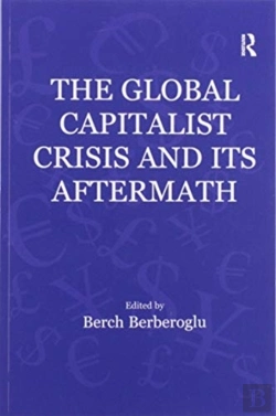 Bertrand.pt - The Global Capitalist Crisis And Its Aftermath