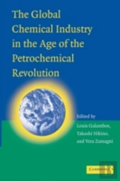 The Global Chemical Industry In The Age Of The Petrochemical Revolution