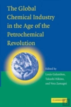 Bertrand.pt - The Global Chemical Industry In The Age Of The Petrochemical Revolution