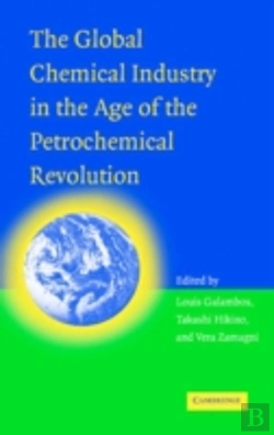 Bertrand.pt - The Global Chemical Industry In The Age Of The Petrochemical Revolution