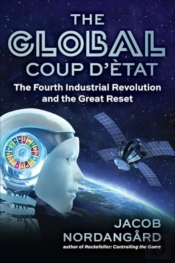 The Global Coup D'Etat
