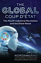 The Global Coup D'Etat