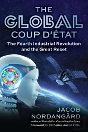 The Global Coup D'Etat