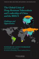 The Global Crisis Of Drug-Resistant Tuberculosis And Leadership Of China And The Brics