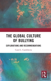 The Global Culture Of Bullying