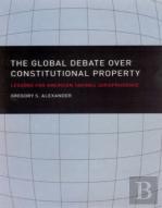 The Global Debate Over Constitutional Property