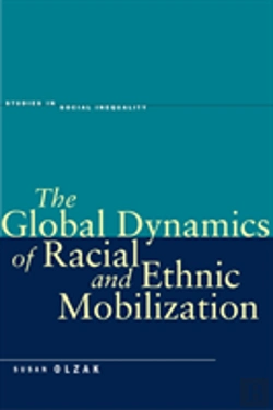 Bertrand.pt - The Global Dynamics Of Racial And Ethnic Mobilization